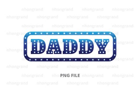 Download Sublimation Daddy Light Blub Png File Cricut SVG